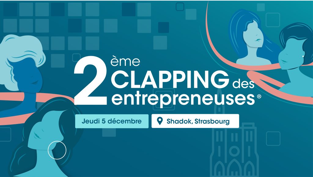 RENCONTRE | 2ème Clapping des Entrepreneuses